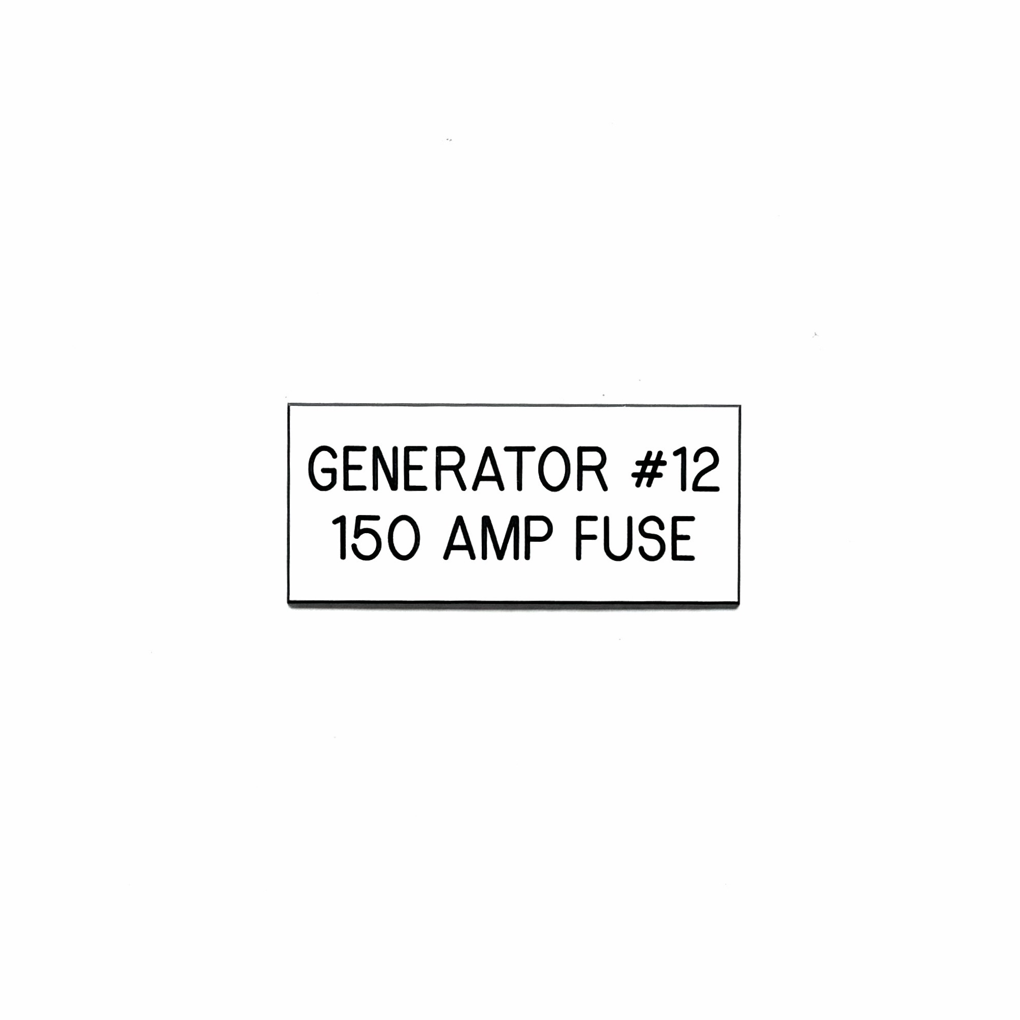 Engraved phenolic generator fuse identification label for data center backup power system, black on white