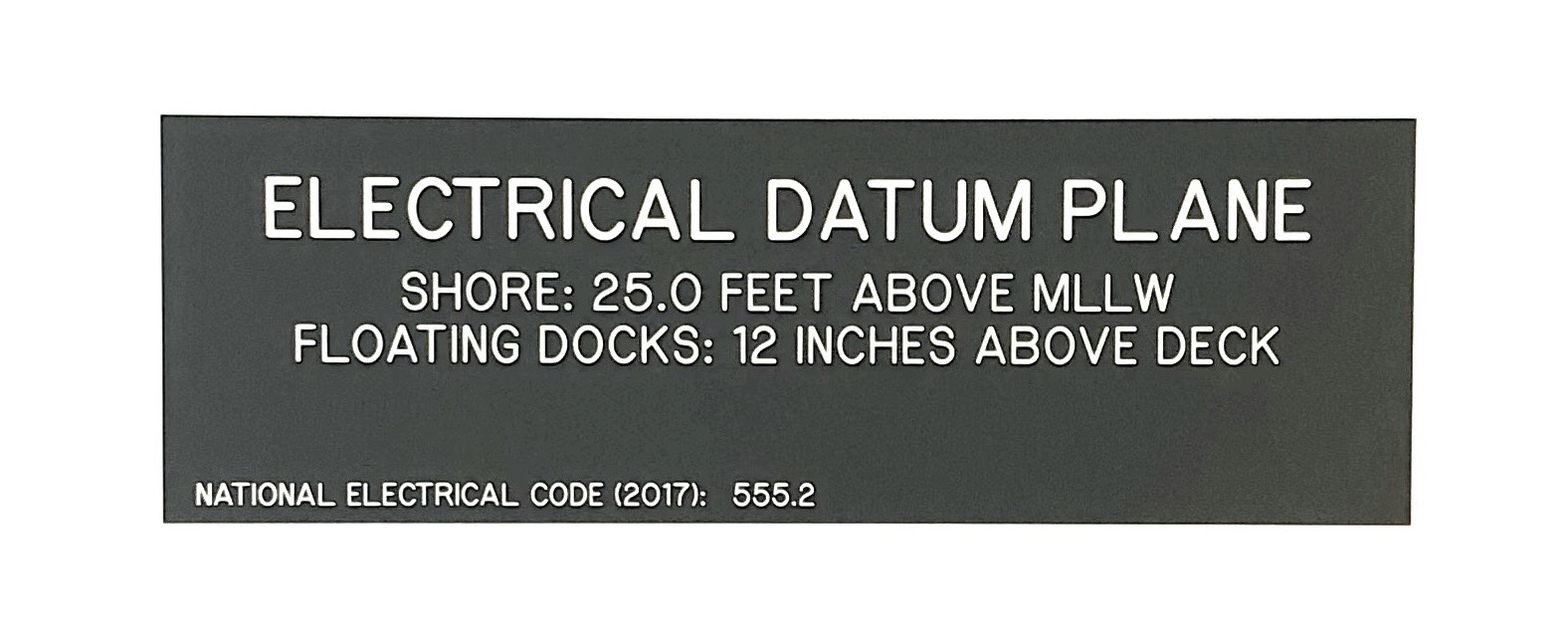 Custom engraved phenolic label showing NEC code compliance — electrical datum plane floating dock requirements per National Electrical Code 2017 section 555.2