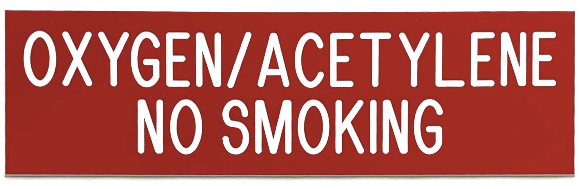 Custom engraved phenolic safety sign reading oxygen acetylene no smoking